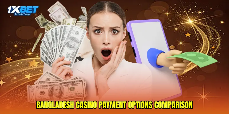 Bangladesh casino payment options comparison