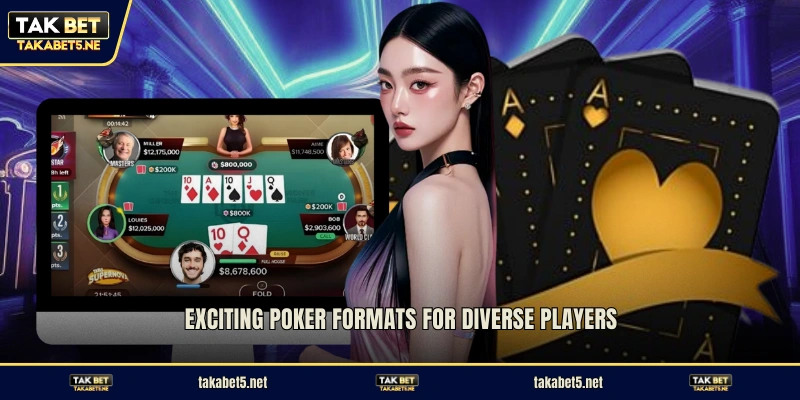 Exciting poker formats for diverse players