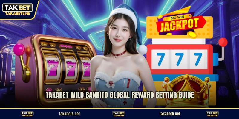 TAKABET Wild Bandito