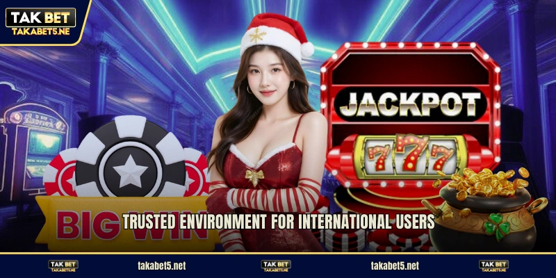 Trusted environment for international users