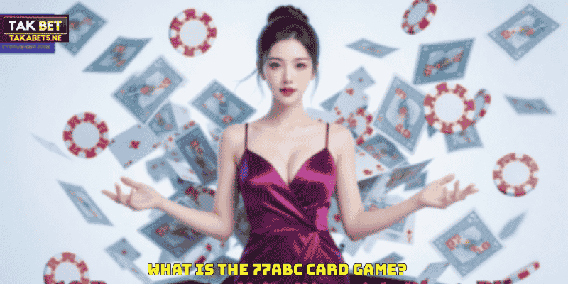 What is the 77ABC Card Game?